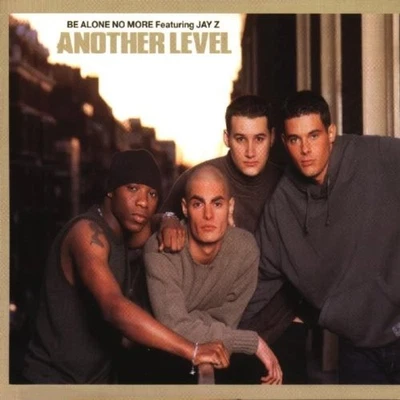 Another Level Be Alone No More/New Mixes Int (CD) - Bild 1 von 2