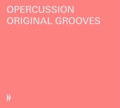 OPERcussion: OPERcussion: Original Grooves - Image 1 of 1