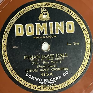 10 Zoll 78 Upm - Gotham Dance Orchestra - Indian Love Call/Chiclet Orchestra - I'll Take - Bild 1 von 4