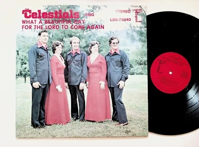 The Celestials LP What A Beautiful Day Gospel Vinyl Rare Lasting Sound LSS75840 - Image 1 of 2