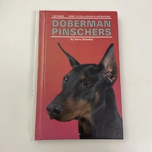 Doberman Pinschers by Kerry Donnelly - Vintage 1990 Hardcover Dog Book - Bild 1 von 21