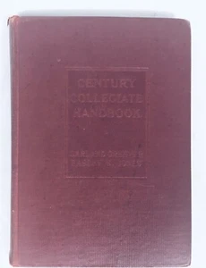 THE CENTURY COLLEGIATE HANDBOOK 1924 VINTAGE HARDCOVER 1st EDITION Greever Jones - Picture 1 of 6