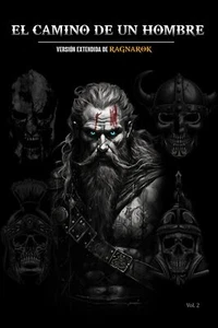 El Camino de un Hombre: Versión extensida Ragnarok (Masculinidad &... - Foto 1 di 2