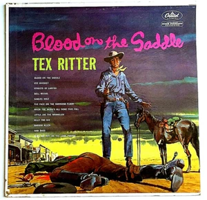 TEX RITTER - Blood on the Saddle - Vinyl LP 1960 Capital T1292 Mono Country - Picture 1 of 6