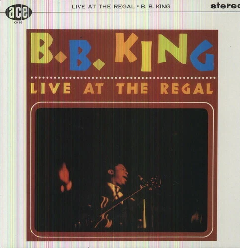 Live at the Regal by B.B. King (Record, 1995)