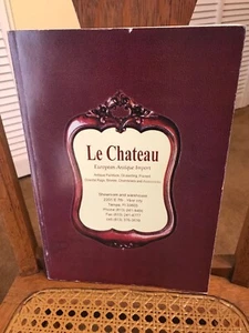 Le Chateau European Antique Import catalog Ybor City Tampa Fl. - Picture 1 of 8