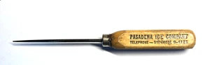 VTG Pasadena Ice Co Advertising Ice Pick Worn - Picture 1 of 7