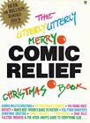 Utterly Utterly Merry Comic Relief Christmas Book, Douglas Adams, Used; Good Boo