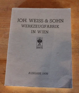 Joh. Weiss & Sohn Werkzeugfabik in Wien 1909 Catalog - Picture 1 of 3