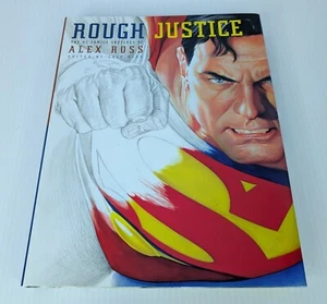 Rough Justice: The DC Comics Sketches of Alex Ross - HC 1st Print - Picture 1 of 6