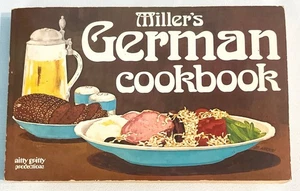 Vtg 1972 Nitty Gritty Cookbook MILLER'S GERMAN COOKBOOK Recipes Fulton Miller - Picture 1 of 6