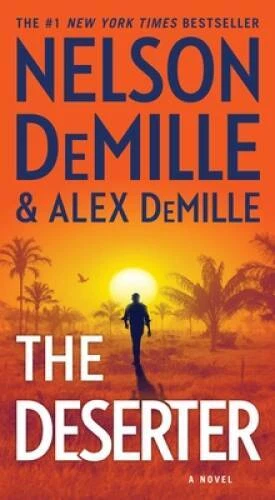 The Deserter: A Novel - Mass Market Paperback By DeMille, Nelson - VERY GOOD Foto 1 de 1