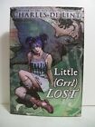 Little (Grrl) Lost by De Lint, Charles Hardback Book The Fast Free Shipping