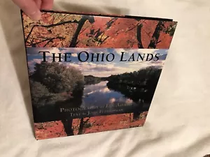 THE OHIO LANDS Photography By Ian Adams Text By John Fleischman 1995 1st Ed NICE - Imagen 1 de 12