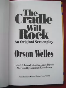 ORSON WELLES'S LAST ORIGINAL FILM SCRIPT - THE CRADLE WILL ROCK LIMITED TO 1000 - Bild 1 von 8