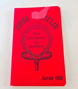 Michelin Guide Edition 1900 Offert Gracieusement Aux Chauffeurs REPRODUCTION - Bild 1 von 5