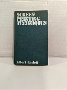 Screen Printing Techniques by Albert Kosloff,  Vintage 1972 - Imagen 1 de 15