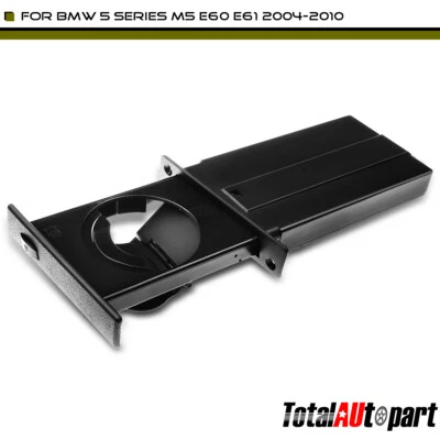 1x Black Cup Holder Front Right for BMW E60/E61 525i 525xi 528i 528xi 2004-2010 - Image 1 of 4
