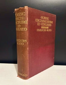 Gothic Architecture In England by Francis Bond (1906, Hardcover) - Picture 1 of 6