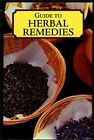 Guide To Herbal Remedies (Caxton Reference) Coventry, Martin