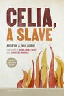 Celia, a Slave by McLaurin, Melton a.