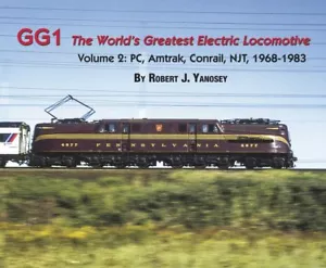 GG1: Die größte ELEKTROLOKOMOTIVE der Welt, Vol. 2: STCK., Amtrak, 1968-1983 NEU - Bild 1 von 2