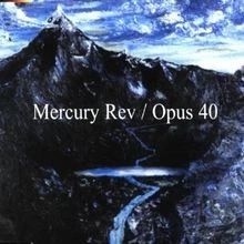 Opus 40 von Mercury Rev | CD | Zustand sehr gut - Bild 1 von 2
