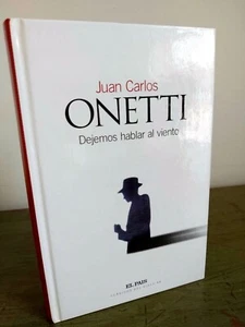 J. C. ONETTI - DEJEMOS HABLAR AL VIENTO - Imagen 1 de 3