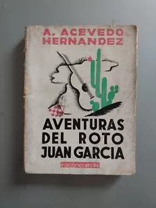Acevedo Hernandez - Las aventuras del roto Juan Garcia - 1a edicion - Picture 1 of 3