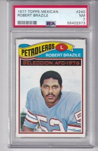 1977 Topps Mexican #  240  ROBERT BRAZILE  Oilers  Jackson State  PSA 7