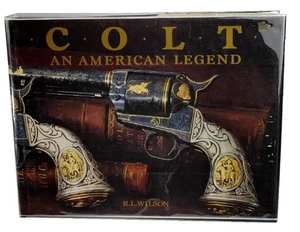 Colt, an American legend: The official history of Colt firearms from 1836 to... - Picture 1 of 1