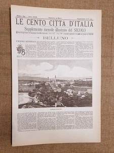 Le Cento Città d'Italia 25 marzo 1894 Belluno Il Secolo Sonzogno Ristampa - Picture 1 of 1