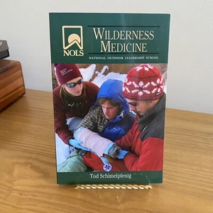 NOLS Wilderness Medicine Tod Schimelpfenig 2008 Trade Paperback Outdoor Survival - Imagen 1 de 13