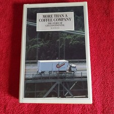 More Than A Coffee Company: The Story of CFS Continental by Jim Bowman 1st Ed HB