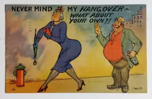 Cartolina Umorismo Never Mind My Hangover c1940s Linen Risque Artist Walt Munson - Foto 1 di 2
