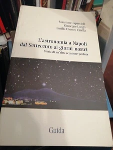 Capaccioli Longo Die Astronomie in Neapel vom 18. Jahrhundert bis heute Reiseführer - Bild 1 von 6