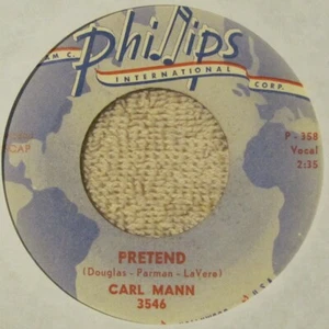 (45) (Hear) Carl Mann - "Pretend" / "Rockin' Love" - Rockabilly / R&R (1959) - Picture 1 of 2