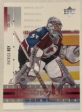 2001-02 PATRICK ROY UPPER DECK HONOR ROLL ALL-TIME TEAM CARD #36 AVALANCHE