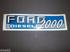 NEW FORD TRACTOR DIESEL HOOD  DECAL FITS 2000 SERIES DEC429 FREE SHIPPING 