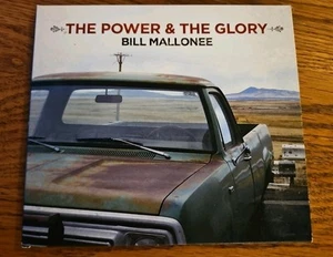 The Power & The Glory by Bill Mallonee (of Vigilantes of Love) 2011, CD - Imagen 1 de 4