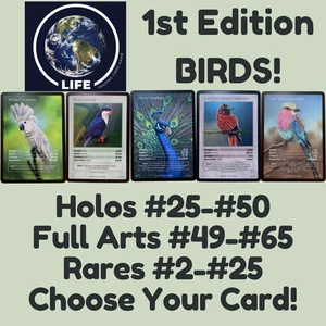 LIFE TCG Birds - Choose Your Card! Holos (25-50) Full Arts (49-65) Rares (2-25) - Picture 1 of 44