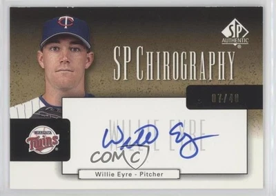 2004 SP Authentic SP Chirography Gold /40 Willie Eyre #CA-WE Auto - Image 1 of 2