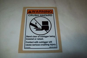 HAULOTTE / BIL JAX DECAL WARNING OUTRIGGER CRUSH FOOT PART # B06-00-0404 - Picture 1 of 2