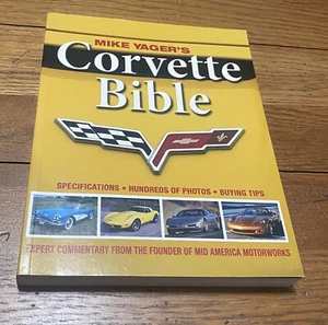 Mike Yager's Corvette Bible 1953-2007 AUTOGRAPHED SIGNED - Picture 1 of 3
