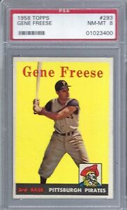 1958 Topps Gene Freese # 293 PSA 8 NM-MT Pittsburgh Pirates