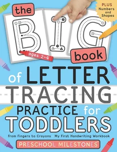 The Big Book of Letter Tracing Practice for Toddlers: from Fingers to Crayons - - Foto 1 di 2