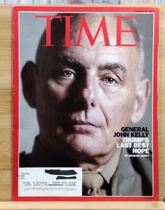 Time Magazine AUGUST 21, 2017 General John Kelly Trump's Last Best Hope - Picture 1 of 15