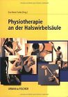 Physiotherapie an der Halswirbelsäule von Eva M. ... | Buch | Zustand akzeptabel