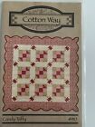 Cotton Way ‘Cotton Taffy’ Quilt Pattern 2009 By Bonnie Olaveson