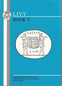 Livy: Book V: Bk.5 (Latin Texts) : Livy - Picture 1 of 1